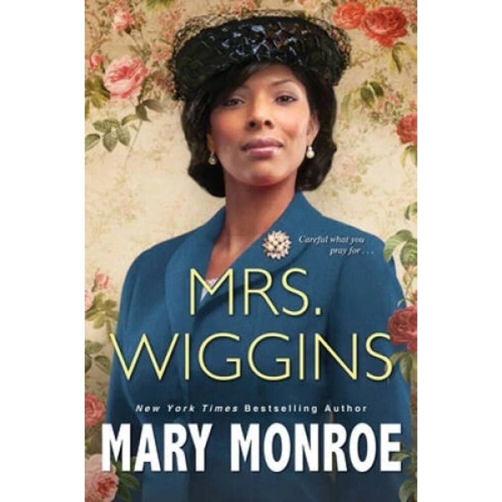 Mrs Wiggins Mary Monroe Historical Fiction Paperback Novel